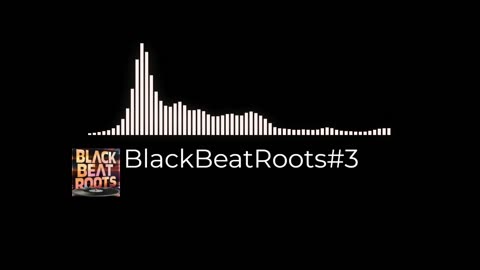 BlackBeatRoots#EP03 ♫ The POWER of HIP HOP at its BEST!
