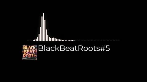 BlackBeatRoots#EP03 ♫ The POWER of HIP HOP at its BEST!