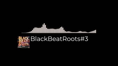 BlackBeatRoots#EP03 ♫ The POWER of HIP HOP at its BEST!