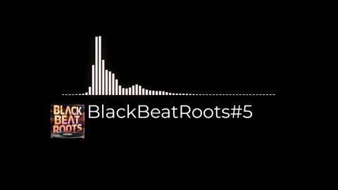 BlackBeatRoots#EP03 ♫ The POWER of HIP HOP at its BEST!