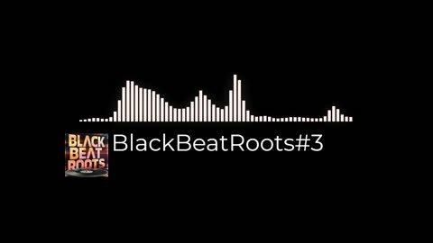 BlackBeatRoots#EP03 ♫ The POWER of HIP HOP at its BEST!