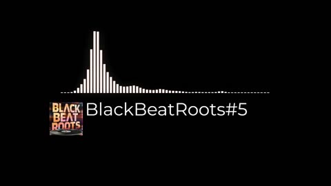 BlackBeatRoots#EP03 ♫ The POWER of HIP HOP at its BEST!