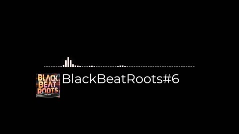 BlackBeatRoots#EP03 ♫ The POWER of HIP HOP at its BEST!