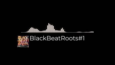 BlackBeatRoots#EP03 ♫ The POWER of HIP HOP at its BEST!