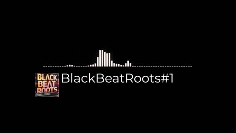 BlackBeatRoots#EP03 ♫ The POWER of HIP HOP at its BEST!
