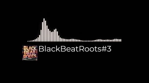 BlackBeatRoots#EP03 ♫ The POWER of HIP HOP at its BEST!
