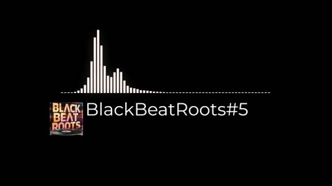 BlackBeatRoots#EP03 ♫ The POWER of HIP HOP at its BEST!