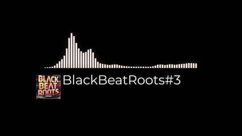 BlackBeatRoots#EP03 ♫ The POWER of HIP HOP at its BEST!