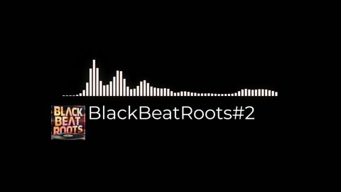 BlackBeatRoots#EP03 ♫ The POWER of HIP HOP at its BEST!