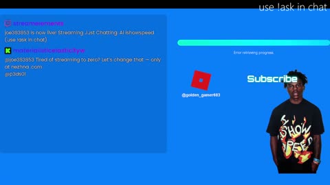 Ai ishowspeed (use !ask in chat)