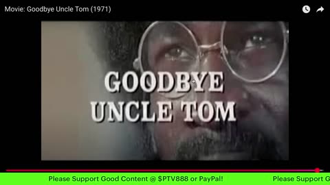 (Movie Day) Good Bye Uncle Toms 1971