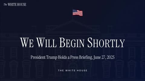 President Trump Holds a Press Briefing, June 27, 2025