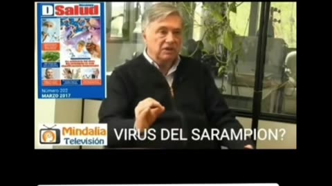 Sarampion - No existe - Y porque las vacunas?