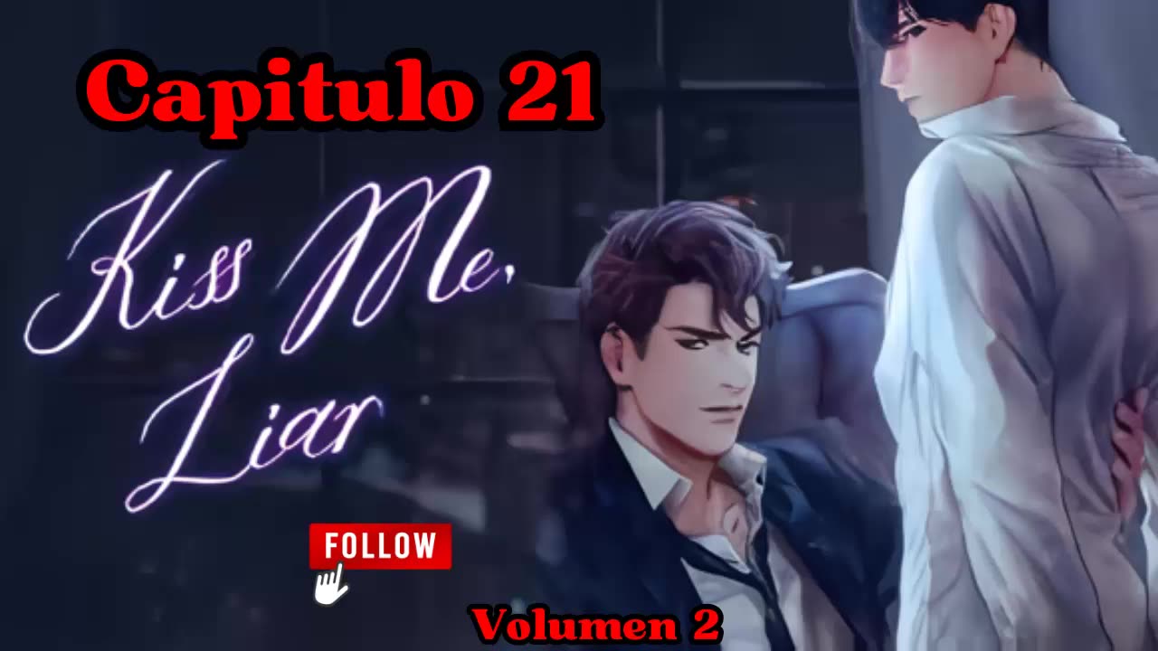 KISS ME LIAR – Capítulo 21