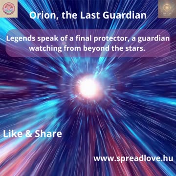 ✨ Orion Mystery – Orion, The Prince of Light ✨ - Orion, the Last Guardian ❤️