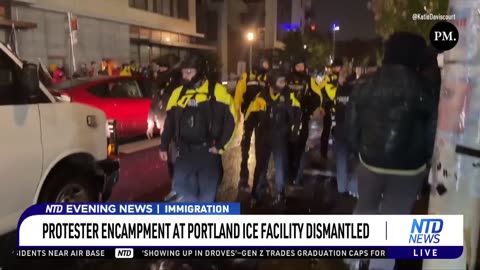 Protester Encampment at Portland ICE Facility Dismantled