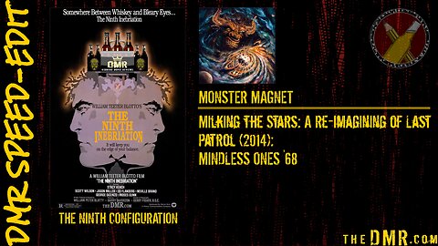 DMR Speed-Edit: The Ninth Configuration + Monster Magnet
