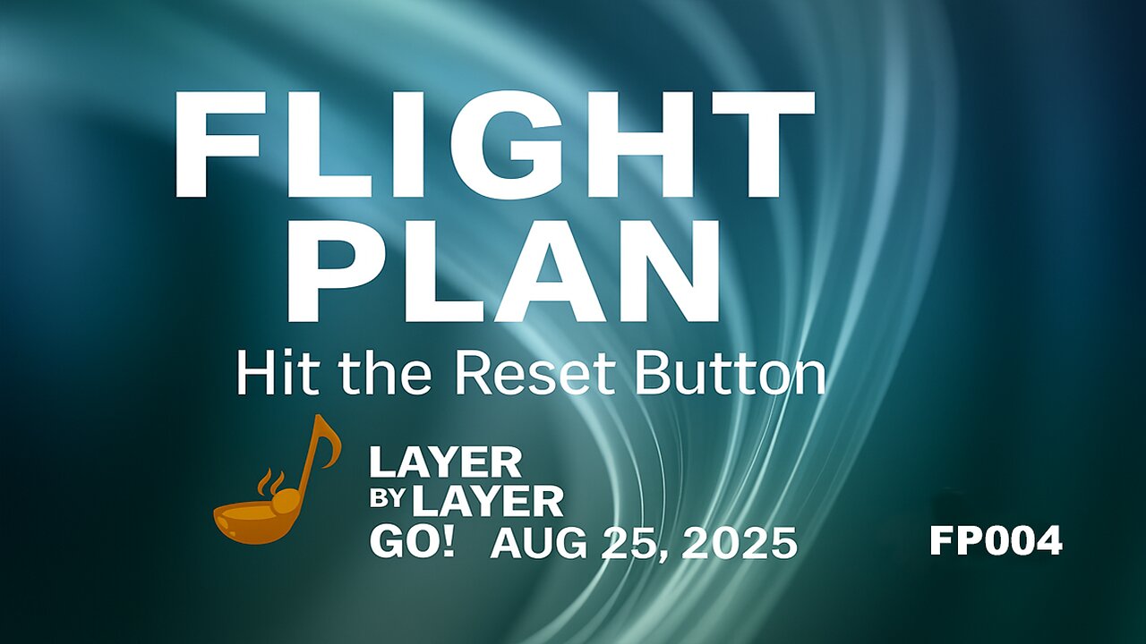 Flight Plan 004 – August 25, 2025