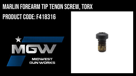 Marlin Forearm Tip Tenon Screw, Torx - F418316