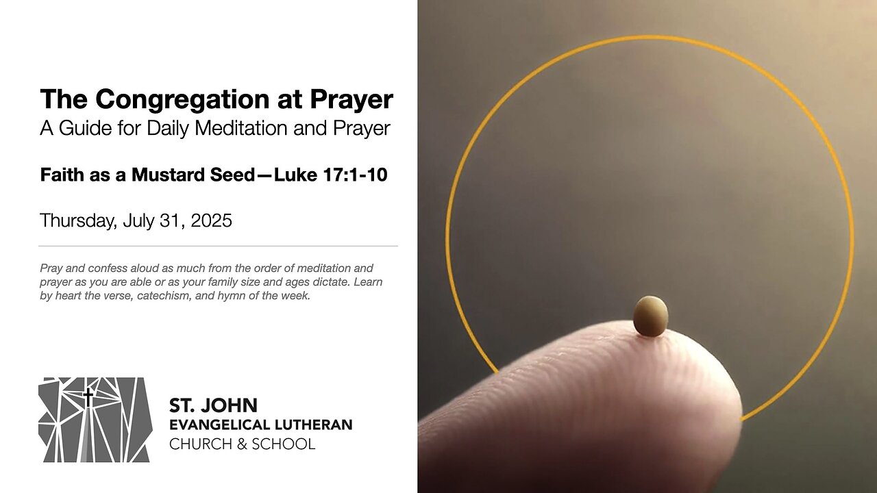 Faith as a Mustard Seed—Luke 17:1-10