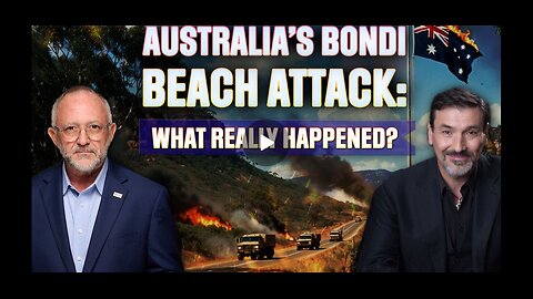 AustraliaOne Party - JMC: Australia's Bondi Beach Attack (17 December 2025, 8:00pm AEDT)