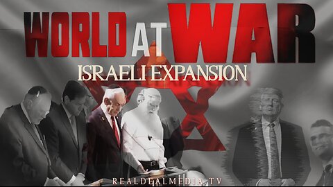 World At WAR with Dean Ryan 'Israeli Expansion'
