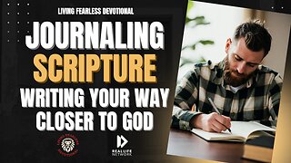 Journaling Scripture: Writing Your Way Closer to God