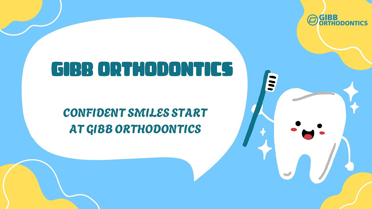 Gibb Orthodontics Creating Confident Smiles for Everyone