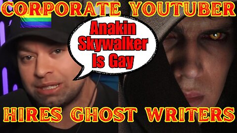 Star Wars Theory #1 Star Wars YouTuber Uses GHOST WRITER For Lore, Wouldn't Mind GAY Anakin/Vader
