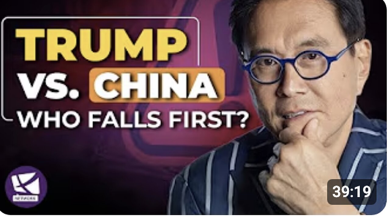 Global Collapse? Trump’s Tariff War Explained - Robert Kiyosaki, Richard Duncan