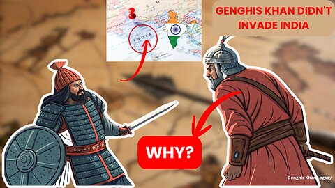 Genghis Khan’s India Mystery Why He Never Attacked