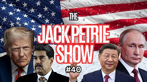 Trump Wants Greenland, Venezuela, & Living in History | The Jack Petrie Show #40