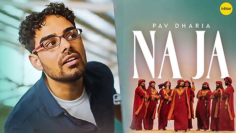 Na Ja - Pav Dharia (Official Video) | 4K Video | Dance Hit | Punjabi Songs |
