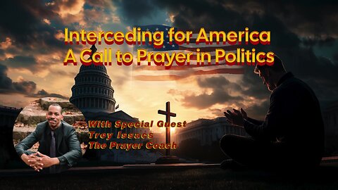 Interceding for America a call to Prayer in Politics