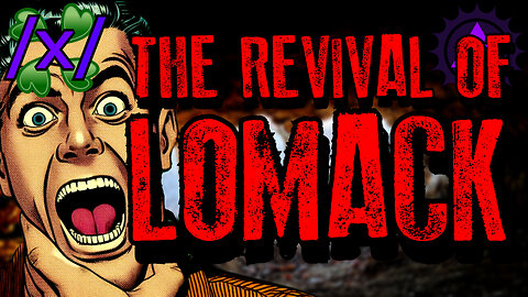The Revival of Lomack | 4chan /x/ Paranormal Greentext Stories Thread