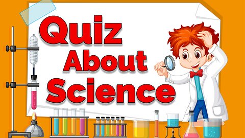 Quiz About Science