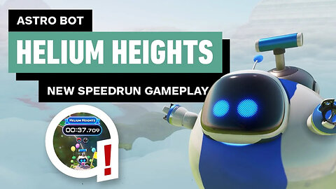 Astro Bot - Helium Heights Gameplay (37.709 Speedrun)