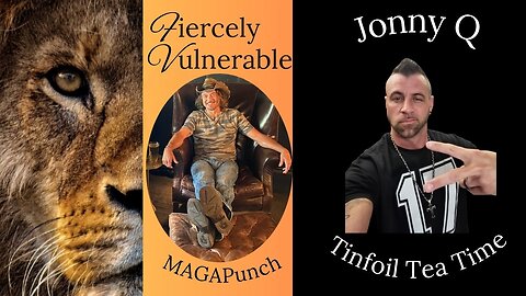 Pre-Recorded 4/8/2025 A conversation with JonnyQ tonight on Fiercely Vulnerable