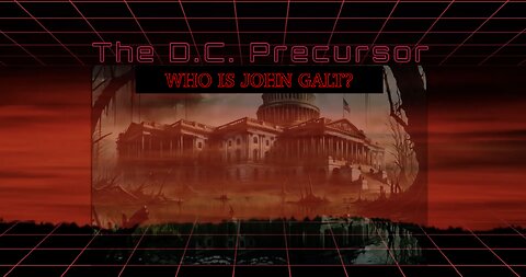 PHIL G The D.C. Precursor. WHO IS John Galt?