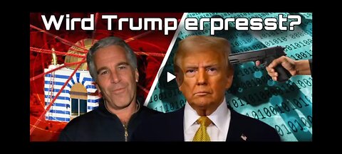 🎥 Die Epstein-Vertuschung: Wird die Trump-Administration erpresst?