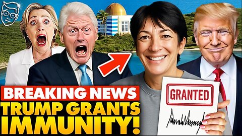 BREAKING: DOJ Grants Maxwell ‘Immunity’ to Give up Epstein List Elites, Crimes | ‘She’s Talking’