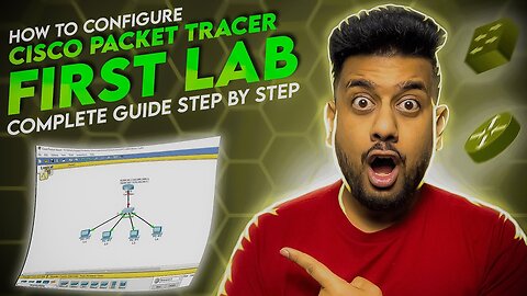 Learn to configure your LAB in Cisco Packet Tracer