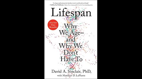 Lifespan: Why We Age - and Why We Don't Have To by David A Sinclair, PhD | Health & Longevity