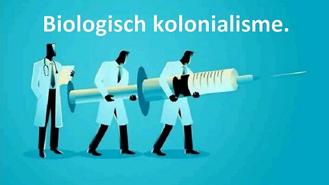 Biologisch kolonialisme.