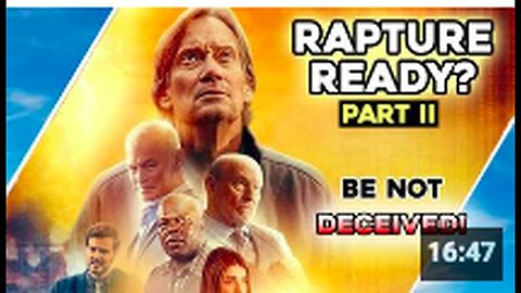 "Rapture Ready: Part II - Pre-Tribulation: Don't Be Deceived"