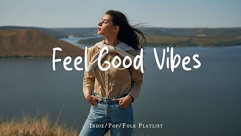 Feel Good Vibes ☕ Make you feel positive and peaceful