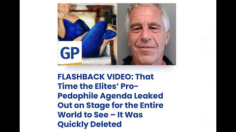 That Time the Elites’ Pro-Pedophile Agenda Leaked Out on Stage for the Entire World to See