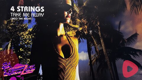 4 Strings - Take Me Away - (Into The Night) - (Upscale Remaster)