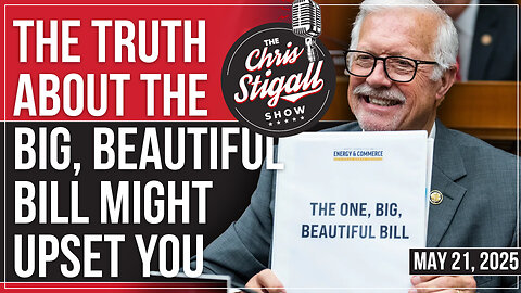 The Truth About The Big, Beautiful Bill Might Upset You