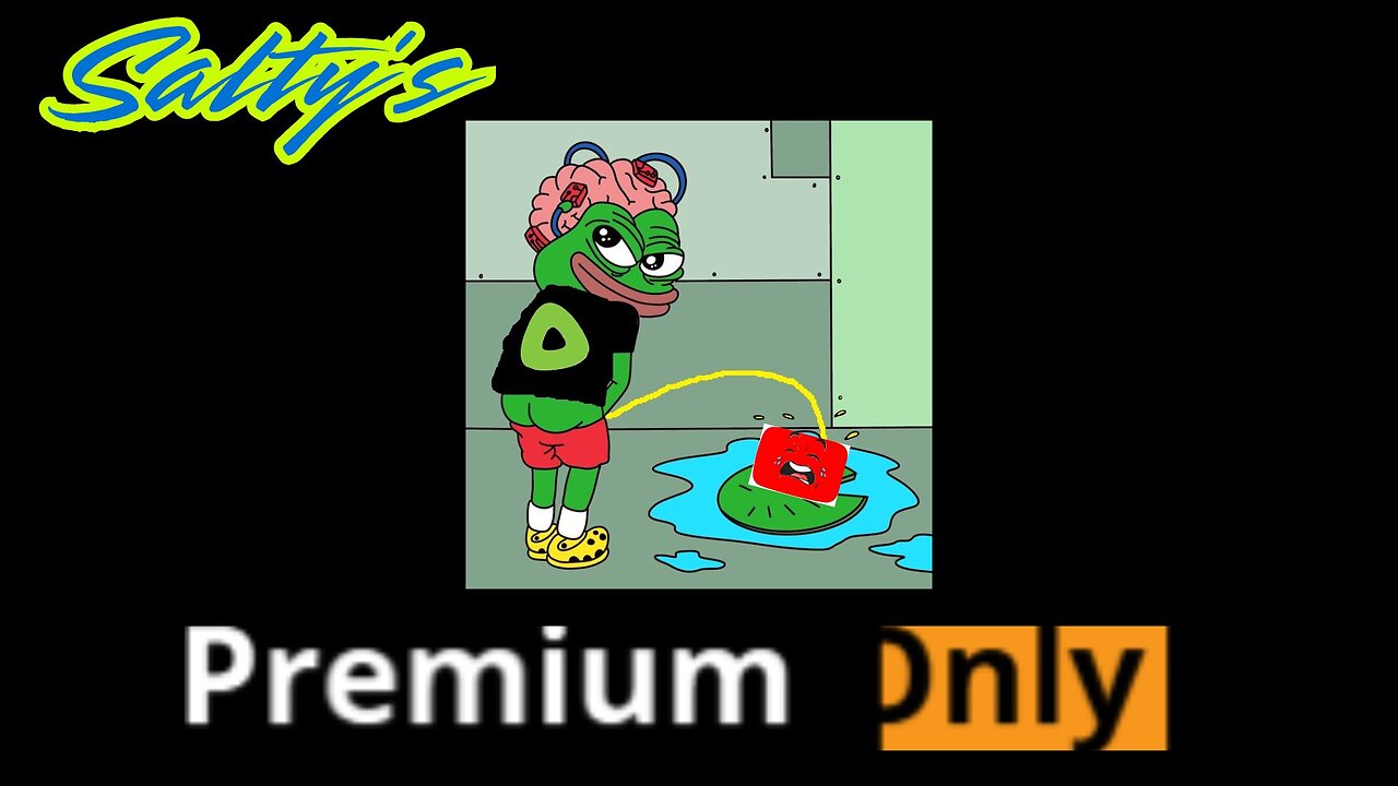 Gaming with Salty! PrEeEemium Streamium